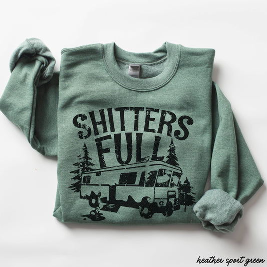 Shitter's Full Sweatshirt